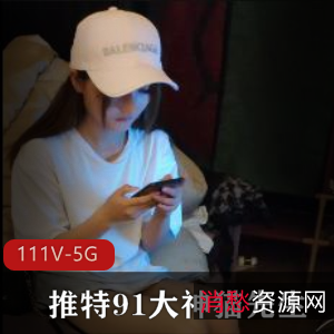 猫先生作品合集：高颜值妹子大神，111个HD高清视频4.7G