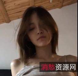 少数民族校花上海师范大学陈大祎旧资源合集2V331M，颜值身材天花板，短视频回顾